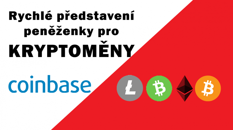 Burza, směnárna, kryptoměny, litecoin, bitcoin, bitcoin cash, ethereum, coinbase, návod