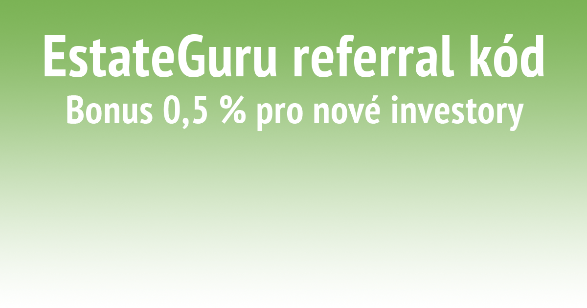 EstateGuru referral kód, EstateGuru referral code
