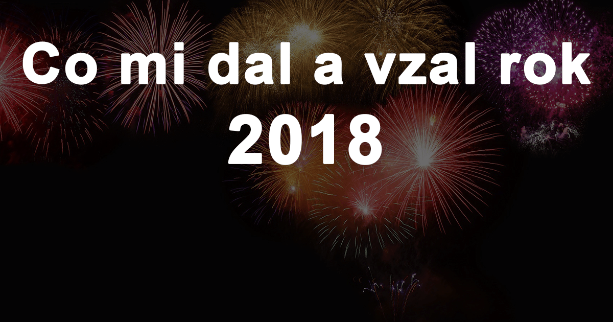 Co mi dal a vzal rok 2018 Boris Pazdera