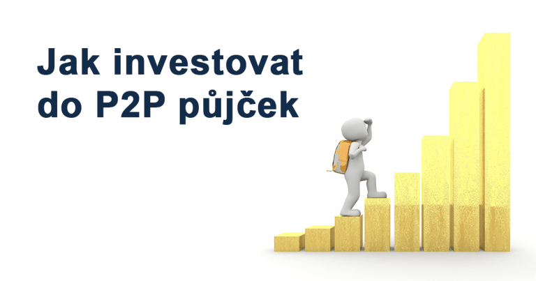 Jak investovat do P2P půjček