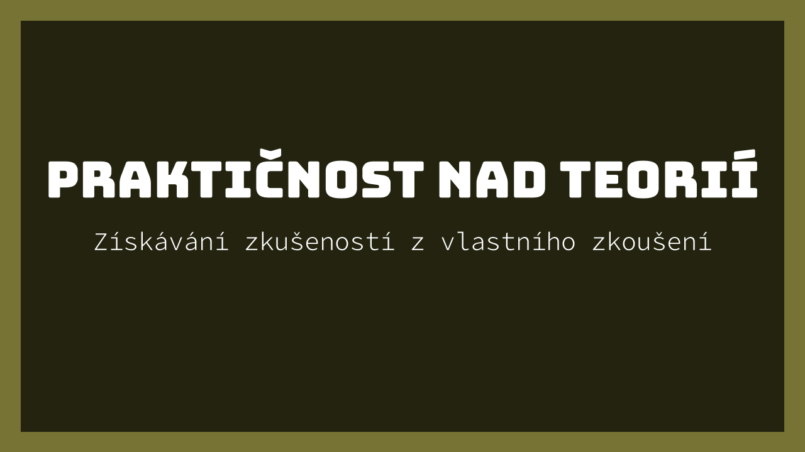 Praktičnost nad teorií