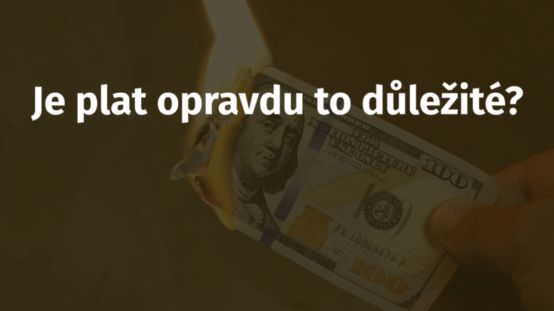 Je plat opravdu to důležité?