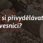 Jak si přivydělat na vesnici
