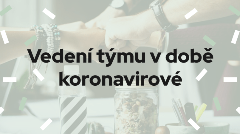 vedení týmu v době koronaviru nebo karantény
