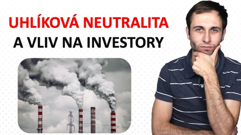 uhlíková neutralita a vliv na investory/investice