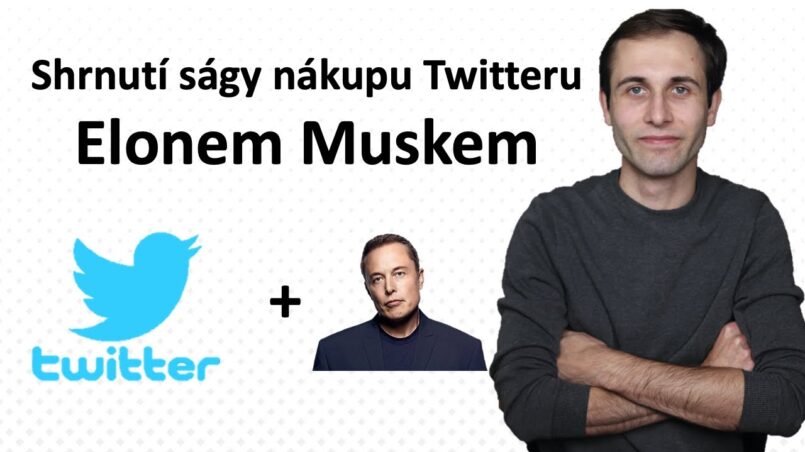 Elon Musk kupuje twitter, shrnutí, nebo nekoupí