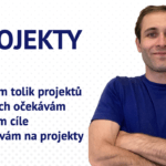 jak se dívám na projekty, cíle projektů