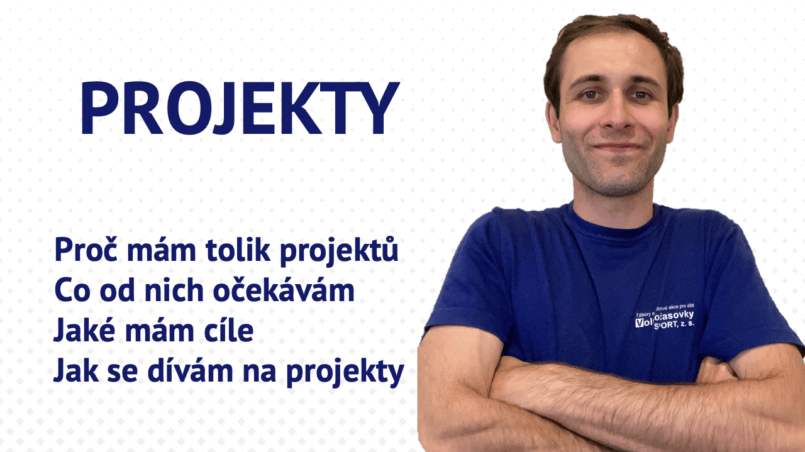 jak se dívám na projekty, cíle projektů