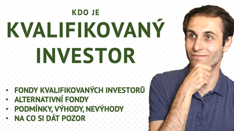 kdo je kvalifikovaný investor, kvalifikované investorské fondy