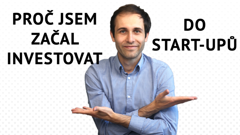 proč investuji do inovací a startupů
