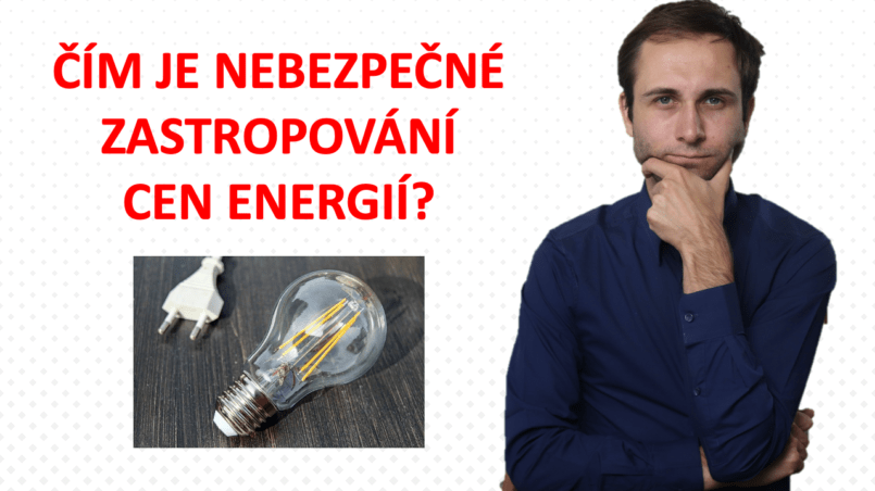 Nebezpečí zastropování cen energií (elektřina + plyn)