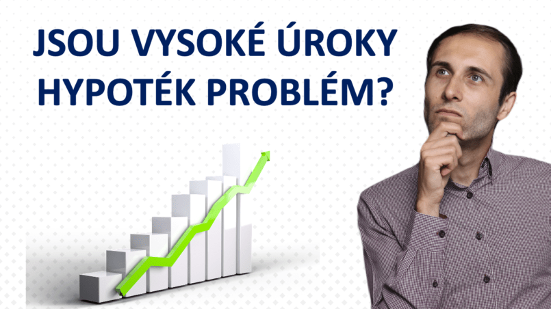 Jsou vysoké úroky hypoték problém?